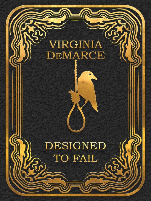 Title details for Designed to Fail by Virginia DeMarce - Available